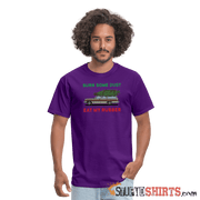 Burn Some Dust - Men's T-Shirt - StupidShirts.com Men's T-Shirt StupidShirts.com