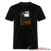 He Slipped - Men's T-Shirt Men's T-Shirt StupidShirts.com
