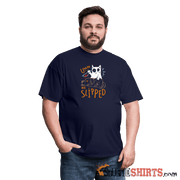 He Slipped - Men's T-Shirt Men's T-Shirt StupidShirts.com
