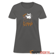 He Slipped - Women's T-Shirt Women's T-Shirt StupidShirts.com