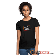 Why - Women's T-Shirt Women's T-Shirt StupidShirts.com