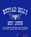 Buffalo Bill's Lotion - Men's T-Shirt - StupidShirts.com Men's T-Shirt StupidShirts.com